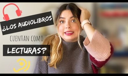 ¿Qué opinas de los audiolibros es lo mismo que escuchar y leer?