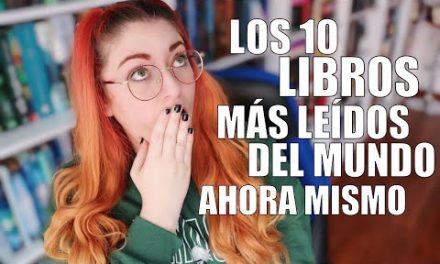 ¿Cuáles son los libros más leidos?